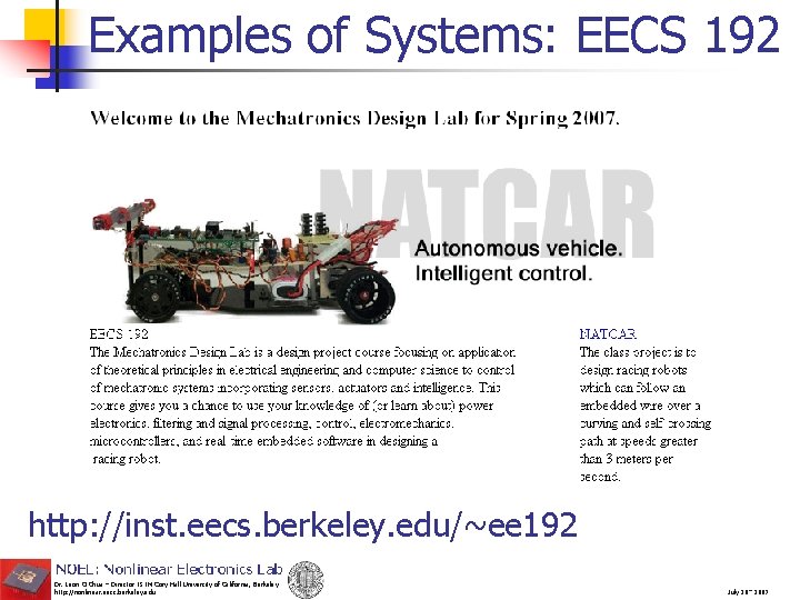 Examples of Systems: EECS 192 http: //inst. eecs. berkeley. edu/~ee 192 Dr. Leon O