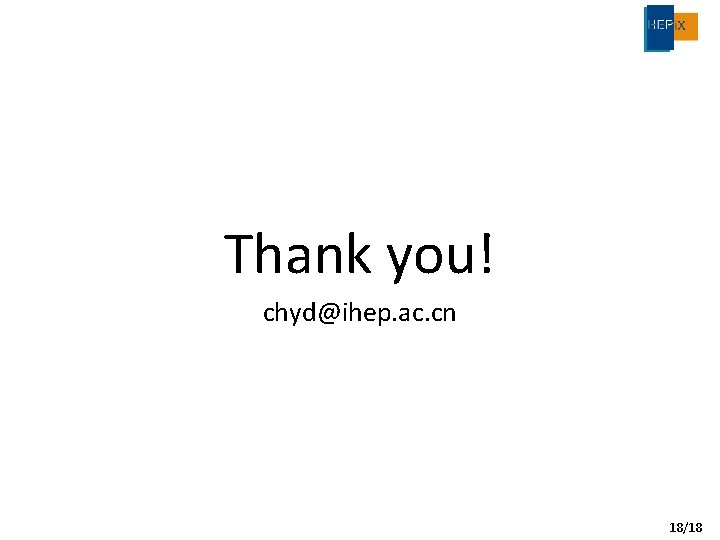 Thank you! chyd@ihep. ac. cn 18/18 