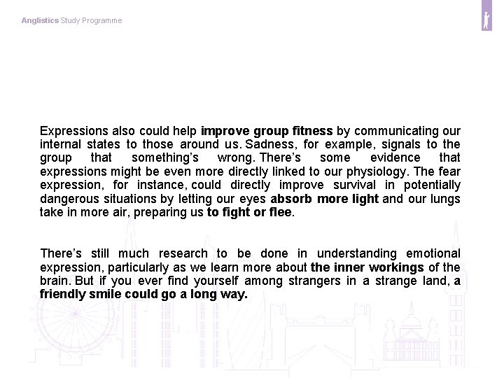 Anglistics Study Programme Expressions also could help improve group fitness by communicating our internal