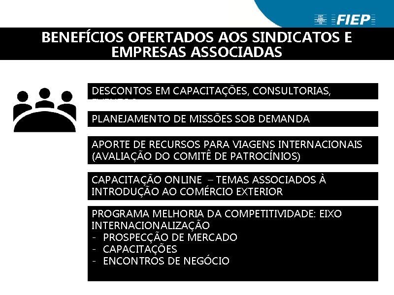 BENEFÍCIOS OFERTADOS AOS SINDICATOS E EMPRESAS ASSOCIADAS DESCONTOS EM CAPACITAÇÕES, CONSULTORIAS, EVENTOS PLANEJAMENTO DE BENEFÍCIOS OFERTADOS AOS SINDICATOS E EMPRESAS ASSOCIADAS DESCONTOS EM CAPACITAÇÕES, CONSULTORIAS, EVENTOS PLANEJAMENTO DE