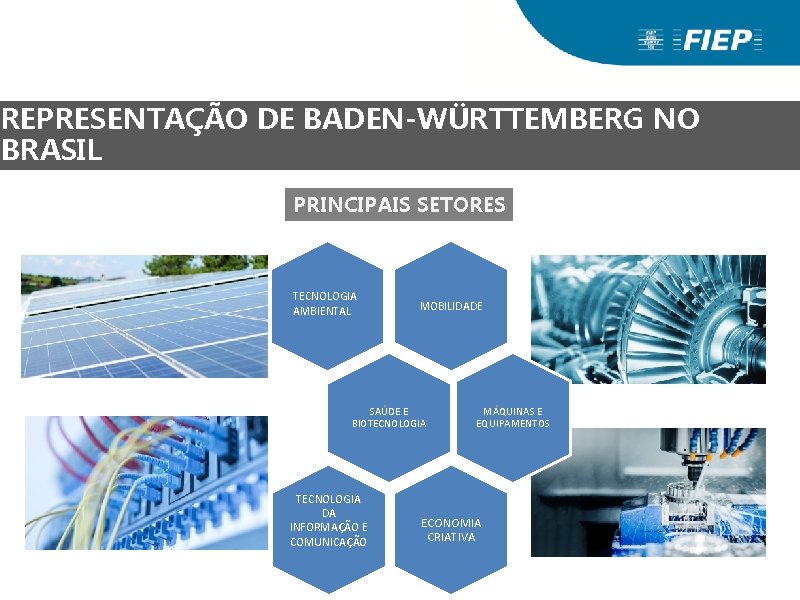 REPRESENTAÇÃO DE BADEN-WÜRTTEMBERG NO BRASIL PRINCIPAIS SETORES TECNOLOGIA AMBIENTAL MOBILIDADE SAÚDE E BIOTECNOLOGIA DA REPRESENTAÇÃO DE BADEN-WÜRTTEMBERG NO BRASIL PRINCIPAIS SETORES TECNOLOGIA AMBIENTAL MOBILIDADE SAÚDE E BIOTECNOLOGIA DA