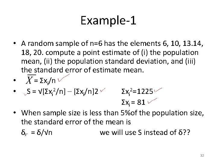 Example-1 • A random sample of n=6 has the elements 6, 10, 13. 14,