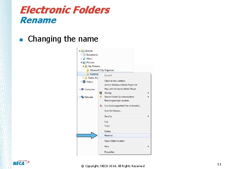 Electronic Folders Rename n Changing the name © Copyright, NECA 2014, All Rights Reserved