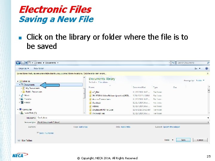 Electronic Files Saving a New File n Click on the library or folder where