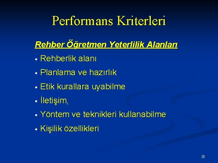 Performans Kriterleri Rehber Öğretmen Yeterlilik Alanları · Rehberlik alanı · Planlama ve hazırlık ·