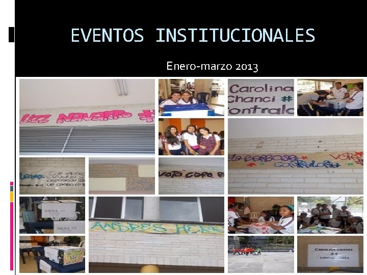 EVENTOS INSTITUCIONALES Enero-marzo 2013 