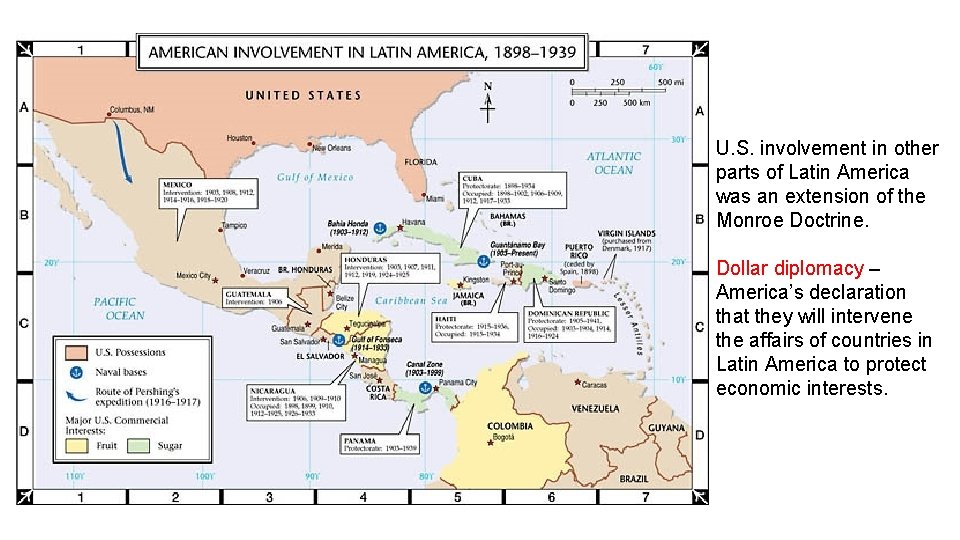 U. S. involvement in other parts of Latin America was an extension of the