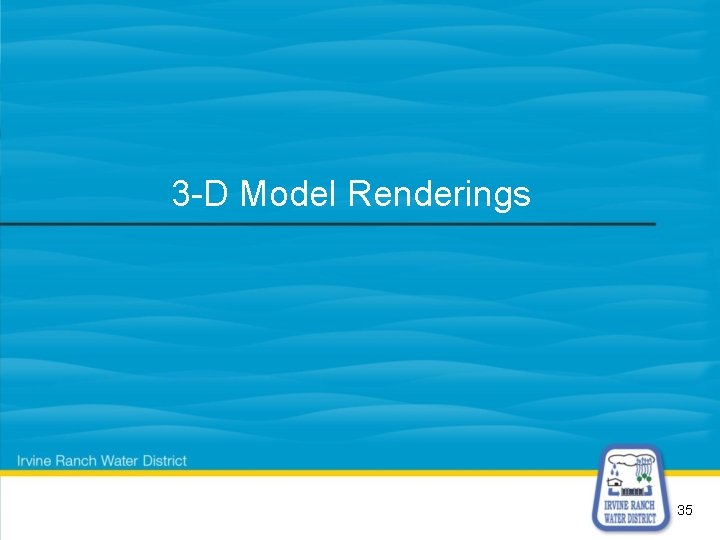 3 -D Model Renderings 35 