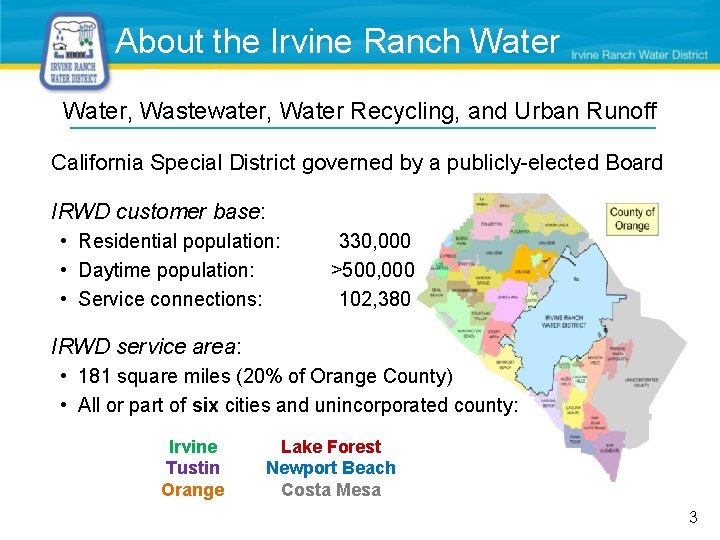 About the Irvine Ranch Water District Water, Wastewater, Water Recycling, and Urban Runoff California
