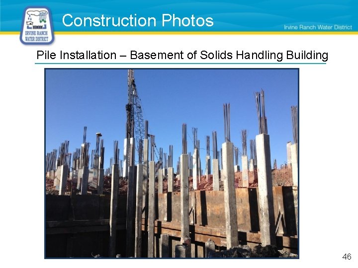 Construction Photos Pile Installation – Basement of Solids Handling Building 46 
