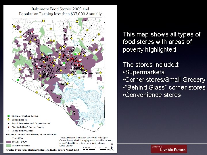 This map shows all types of food stores with areas of poverty highlighted The