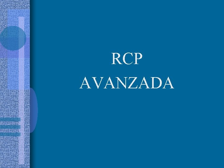 RCP AVANZADA 