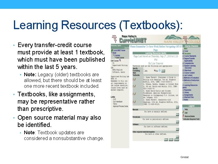 Learning Resources (Textbooks): • Every transfer-credit course must provide at least 1 textbook, which