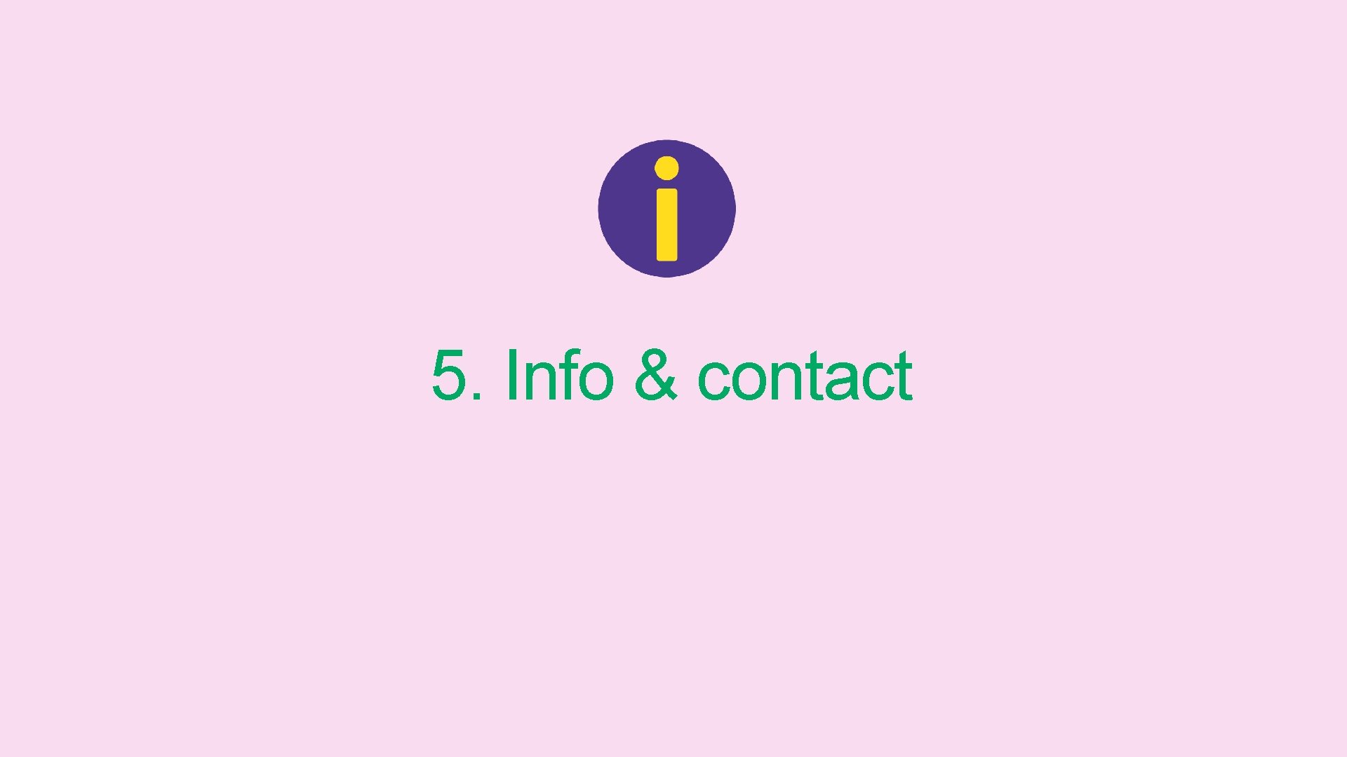 5. Info & contact 