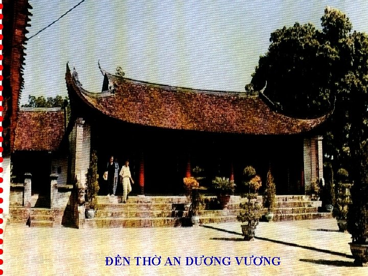 ĐỀN THỜ AN DƯƠNG VƯƠNG 