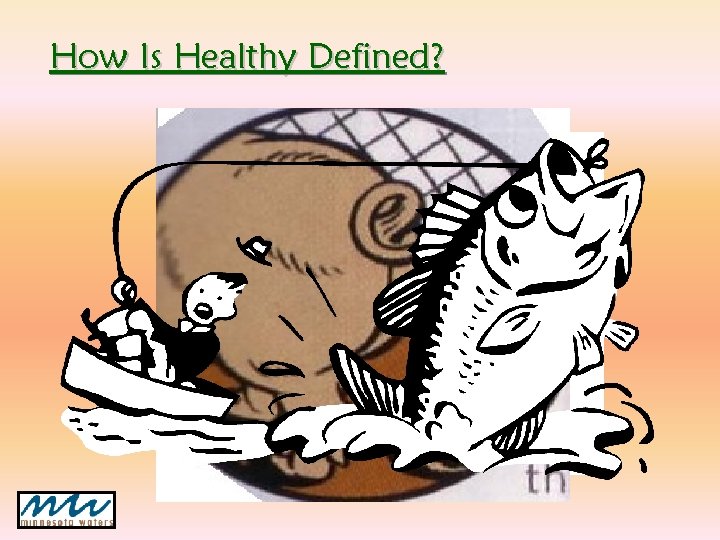 How Is Healthy Defined? How Is Healthy Defined?