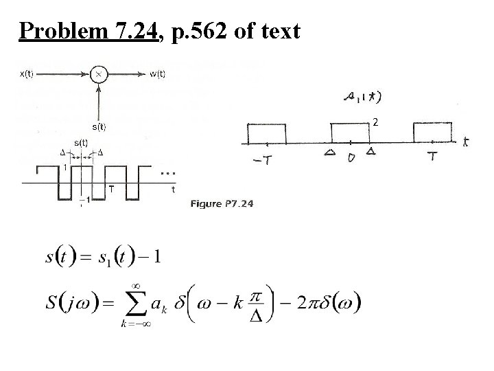 Problem 7. 24, p. 562 of text 2 