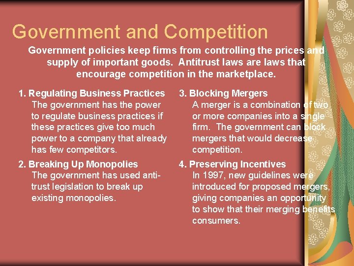 Government and Competition Government policies keep firms from controlling the prices and supply of Government and Competition Government policies keep firms from controlling the prices and supply of
