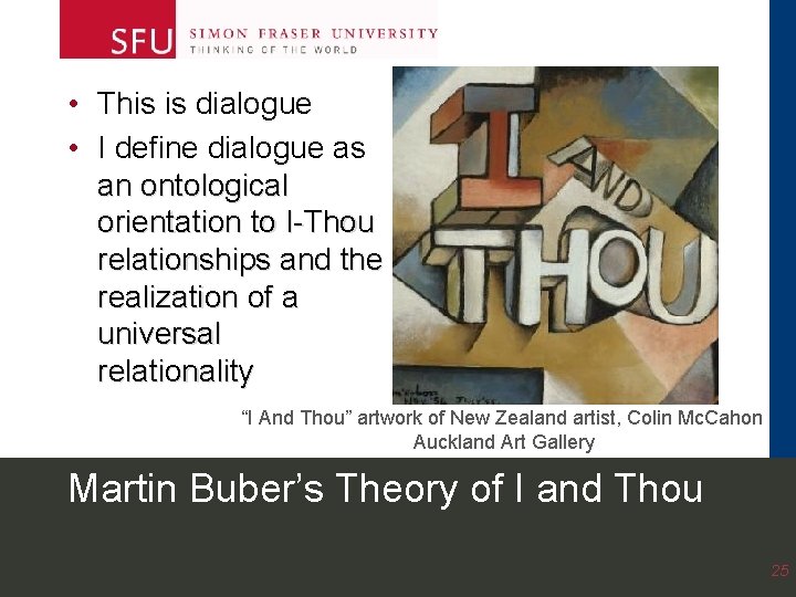 • This is dialogue • I define dialogue as an ontological orientation to • This is dialogue • I define dialogue as an ontological orientation to