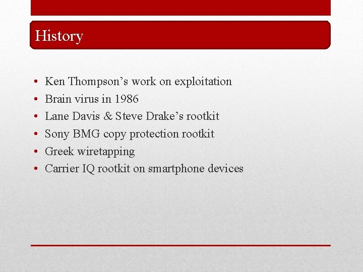 History • • • Ken Thompson’s work on exploitation Brain virus in 1986 Lane History • • • Ken Thompson’s work on exploitation Brain virus in 1986 Lane