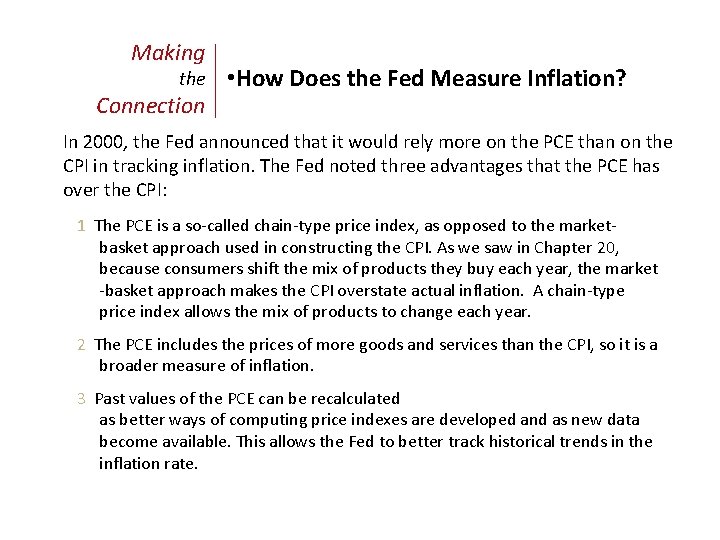 Making the Connection • How Does the Fed Measure Inflation? In 2000, the Fed