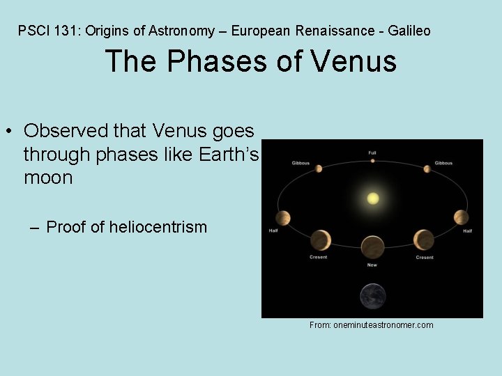 PSCI 131: Origins of Astronomy – European Renaissance - Galileo The Phases of Venus