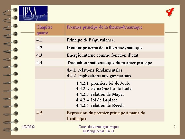 4 Chapitre quatre Premier principe de la thermodynamique 4. 1 Principe de l’équivalence. 4.