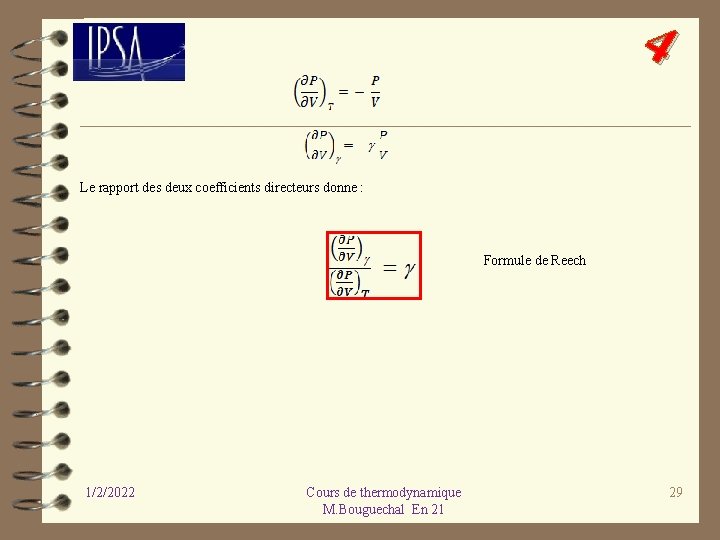 4 Le rapport des deux coefficients directeurs donne : Formule de Reech 1/2/2022 Cours