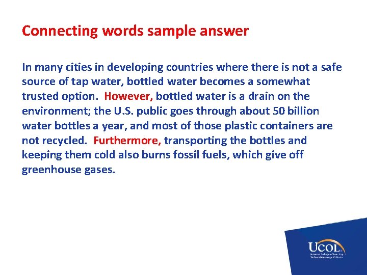 Connecting words sample answer In many cities in developing countries where there is not