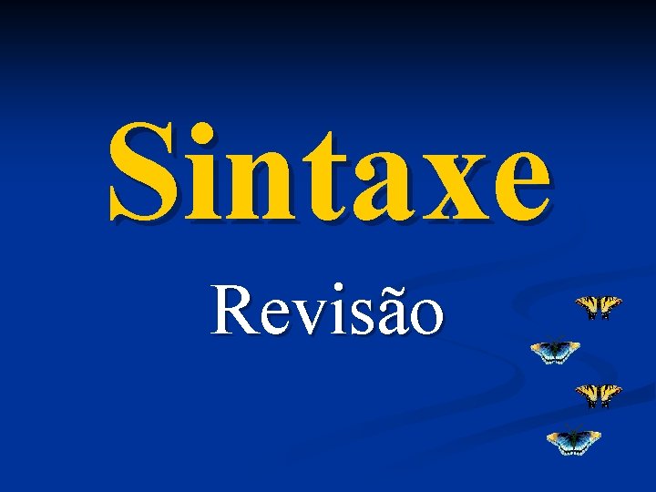 Sintaxe Revisão 