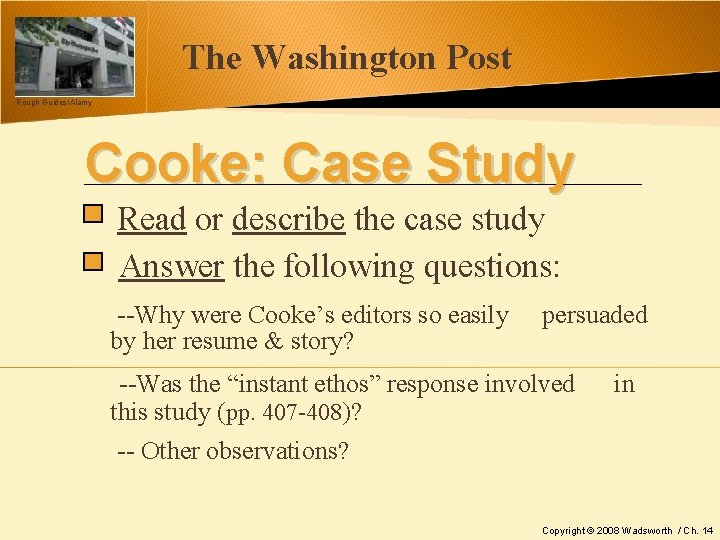 The Washington Post Rough Guides/Alamy Cooke: Case Study Read or describe the case study