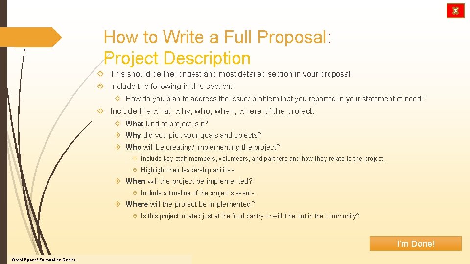 How to Write a Full Proposal: Project Description This should be the longest and