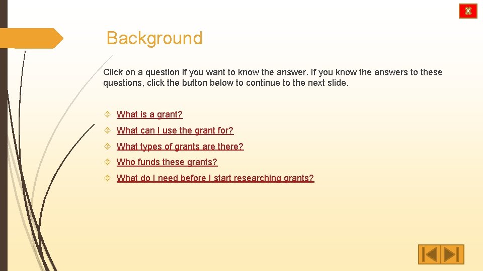 Background Click on a question if you want to know the answer. If you