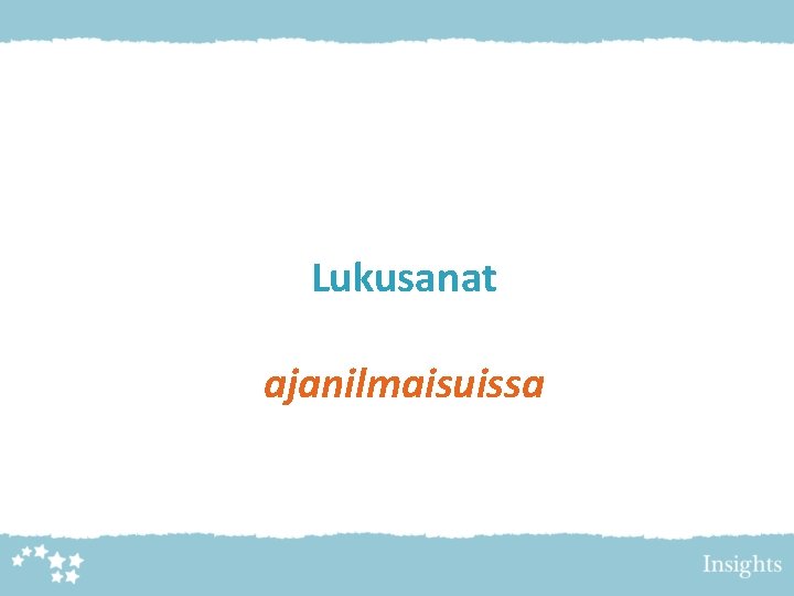 Lukusanat ajanilmaisuissa 