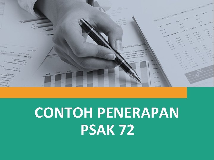 CONTOH PENERAPAN PSAK 72 