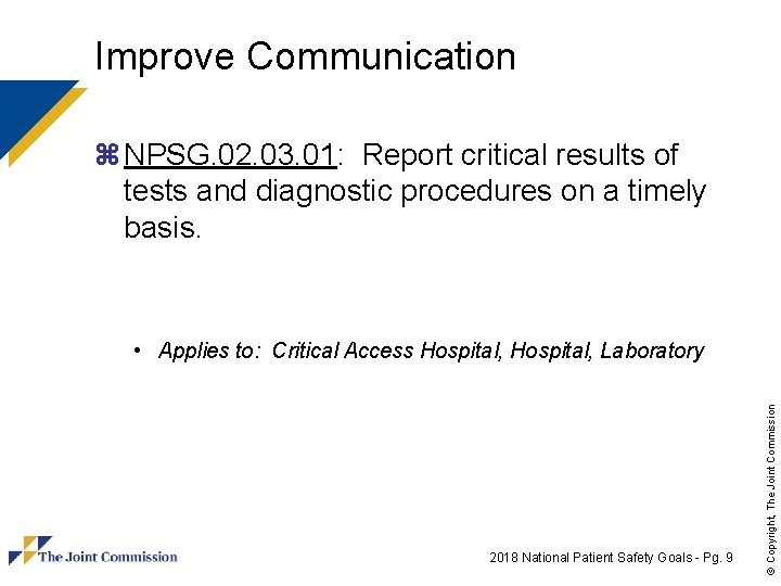 Improve Communication z NPSG. 02. 03. 01: Report critical results of tests and diagnostic