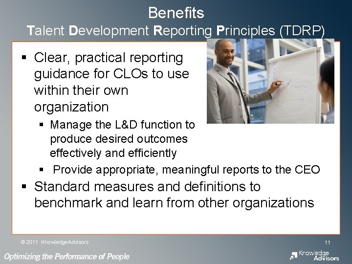 Benefits Talent Development Reporting Principles (TDRP) § Clear, practical reporting guidance for CLOs to Benefits Talent Development Reporting Principles (TDRP) § Clear, practical reporting guidance for CLOs to