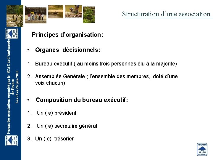 Structuration d’une association Forum des associations organisé par le SCAC de l’Ambassade de France