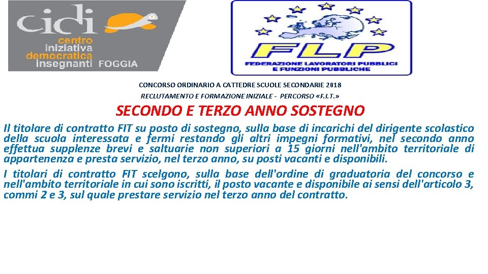 CONCORSO ORDINARIO A CATTEDRE SCUOLE SECONDARIE 2018 RECLUTAMENTO E FORMAZIONE INIZIALE - PERCORSO «F.