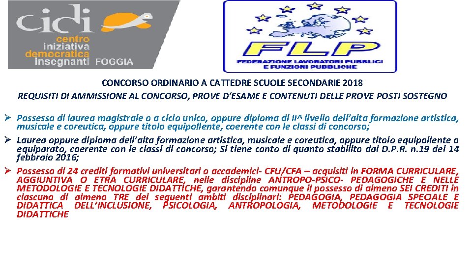 CONCORSO ORDINARIO A CATTEDRE SCUOLE SECONDARIE 2018 REQUISITI DI AMMISSIONE AL CONCORSO, PROVE D’ESAME