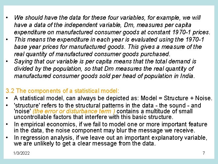  • We should have the data for these four variables, for example, we