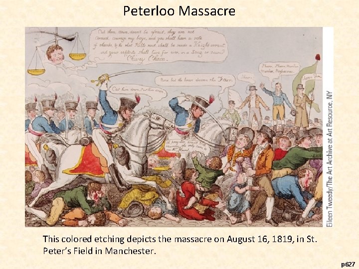 Peterloo Massacre This colored etching depicts the massacre on August 16, 1819, in St.