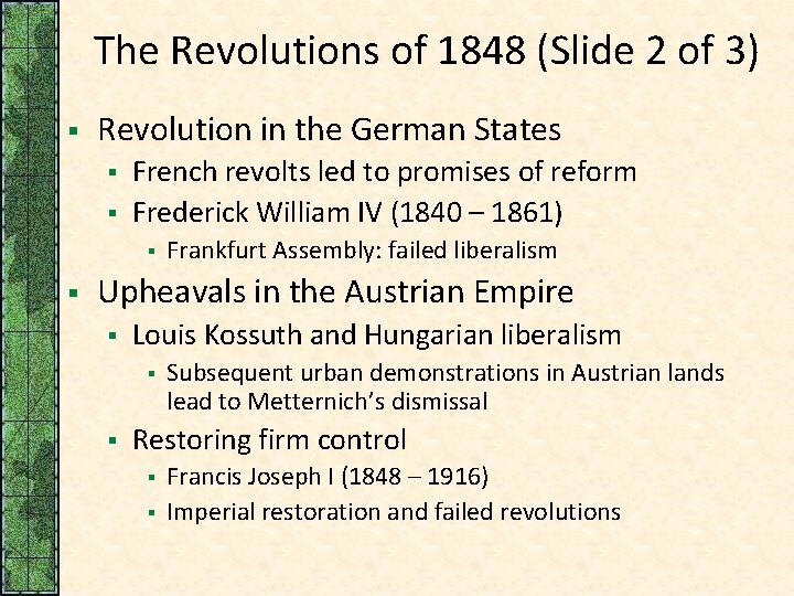 The Revolutions of 1848 (Slide 2 of 3) § Revolution in the German States