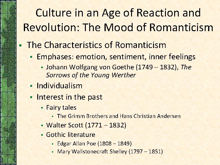 Culture in an Age of Reaction and Revolution: The Mood of Romanticism § The
