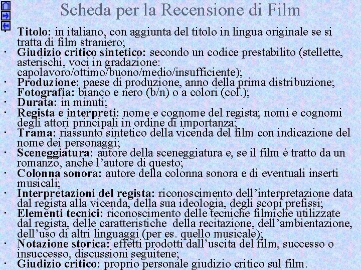 Scheda per la Recensione di Film · Titolo: in italiano, con aggiunta del titolo