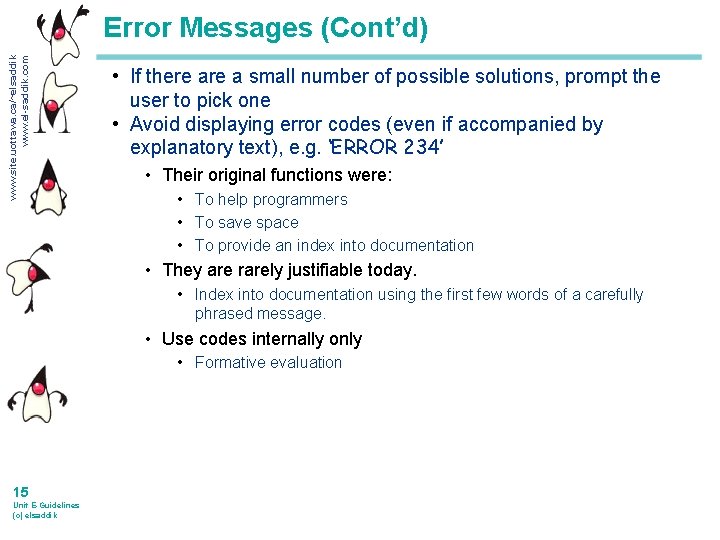 www. site. uottawa. ca/~elsaddik www. el-saddik. com Error Messages (Cont’d) • If there a