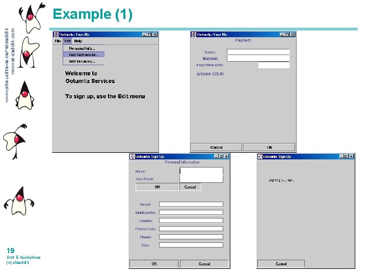 www. site. uottawa. ca/~elsaddik www. el-saddik. com Example (1) 19 Unit E-Guidelines (c) elsaddik