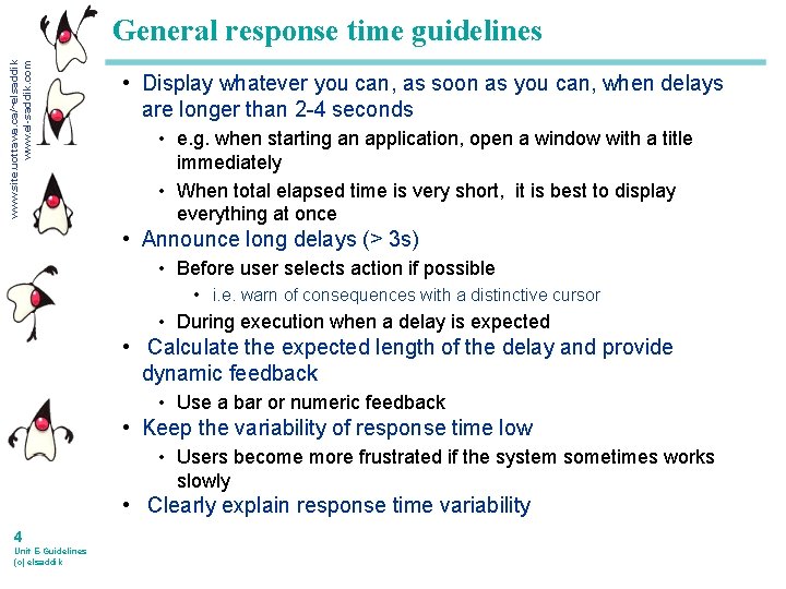 www. site. uottawa. ca/~elsaddik www. el-saddik. com General response time guidelines • Display whatever