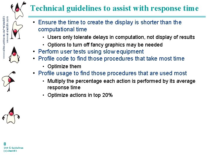 www. site. uottawa. ca/~elsaddik www. el-saddik. com Technical guidelines to assist with response time