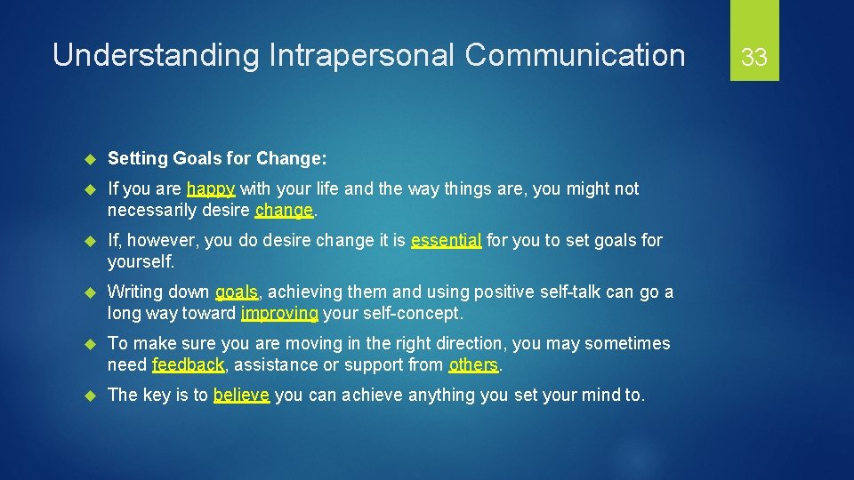 Understanding Intrapersonal Communication Setting Goals for Change: If you are happy with your life